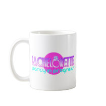Bachelorette Party in Progress Mug