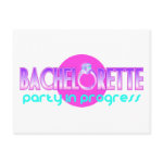 Bachelorette Party in Progress Post Card