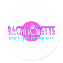 Bachelorette Party in Progress Stickers
