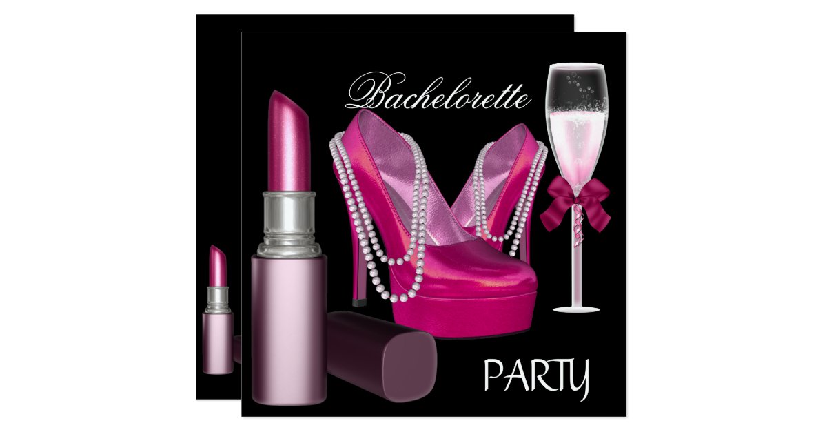 Bachelorette Party Lipstick Pink Shoes Champagne Card Zazzle