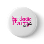 Bachelorette Party (Official) Pinback Button