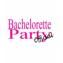 Bachelorette Party (Official) t-shirts