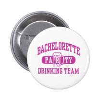 Bachelorette Party buttons