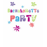Bachelorette Party T Shirt