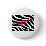 Bachelorette Party (Zebra) Pinback Buttons