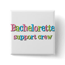 Bachelorette support crew button