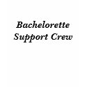 Bachelorette Support Crew t-shirts