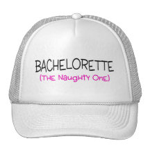 Bachelorette The Naughty One Hats