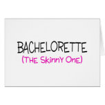 Bachelorette The Skinny One Cards