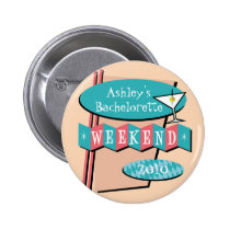 Bachelorette Weekend button buttons
