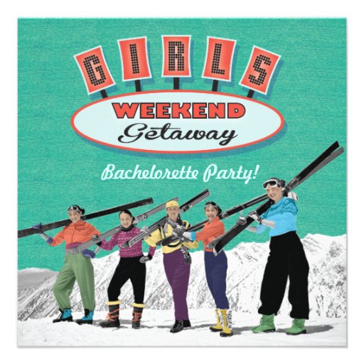 Bachelorette Weekend Getaway Party Invitations