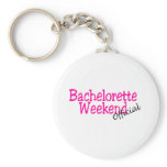 Bachelorette Weekend (Official/Pink) Key Chain