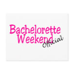 Bachelorette Weekend (Official) Post Card