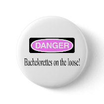 Bachelorettes On The Loose buttons
