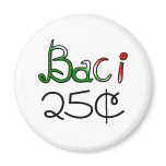 Baci (Kisses) 25 Cents Refrigerator Magnets