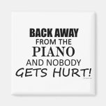 Back Away From The Piano Fridge Magnet