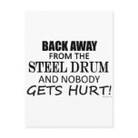 Back Away From The Steel Drum Postcards