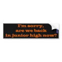 Back in Junior High Bumper Sticker bumper stickers by pharrisart Back in Junior High Bumper Sticker bumper stickers