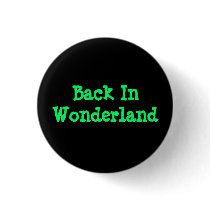 Back In Wonderland buttons