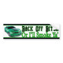 Back Off Bitch Bumper Sticker
