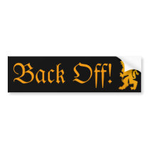 Back Off Bumper Sticker bumper stickers