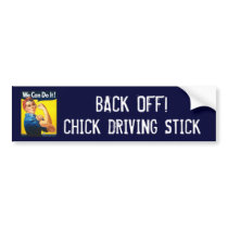 BACK OFF!, CHICK DRIVING STICK BUMPER STICKER
