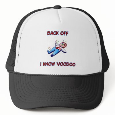 Back Off I Know Voodoo Doll Magic Haitian Mesh Hats by inquester