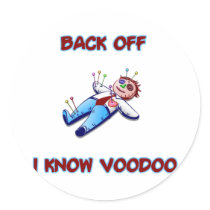 Back Off I Know Voodoo Doll Magic Haitian stickers by inquester Back Off I Know Voodoo Doll Magic Haitian stickers
