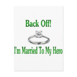 back off im married to my hero 2 postcards