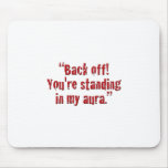 "Back off!" Mousepad