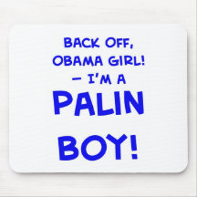 back off obama girl I'm a palin boy sarah Mouse Mat