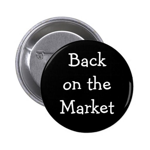 "Back on the Market" Pin