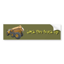 back the truck up bumper stickers by SassyEggs back the truck up bumper stickers