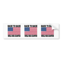 Back to Back World War Champion Bumper Stickers