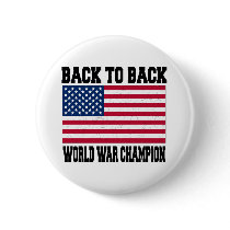 Back to Back World War Champion Buttons