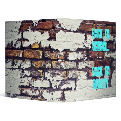 Back to school..back to reality "bricks" vinyl binder by JuliaGoss
