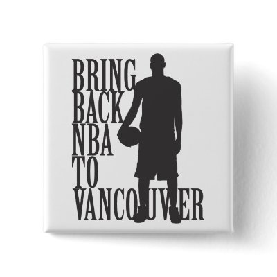 Back to Vancouver BT Pinback Buttons by vancitynba