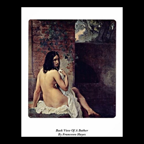 Back View Of A Bather By Francesco Hayez Print