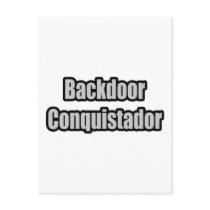 Backdoor Conquistador postcards by Funny_MoFo_Shirts Backdoor Conquistador postcards