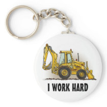 Backhoe Key Chain I Work Hard