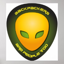 Backpackers Are People Too Posters