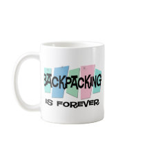 Backpacking Is Forever mugs