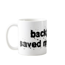 Backpacking Saved My Life Once Mug