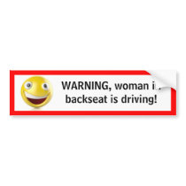 Backseat driver bumper sticker