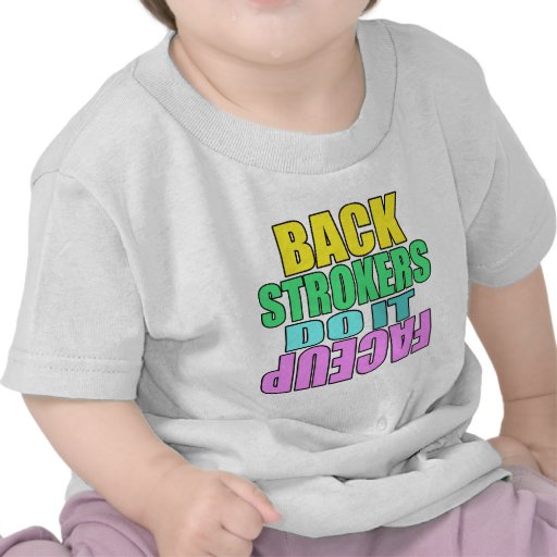 Backstrokers do it face up Light shirt