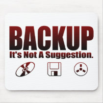 Backup! Mouse Mat
