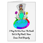 Backyard Mermaid "I May Not Live At The Beach..." Greeting Card