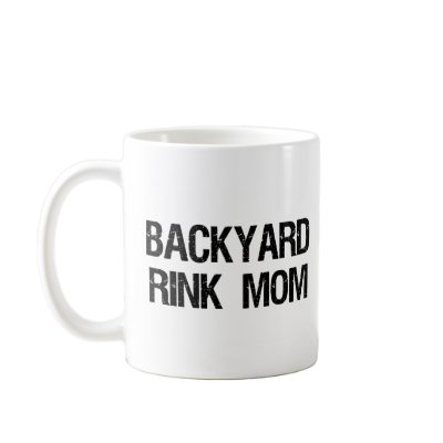 Backyard Rink Mom Mug by BackyardHockey