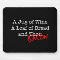 Bacon A Jug of Wine Mousepads