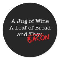 Bacon A Jug of Wine Round Sticker